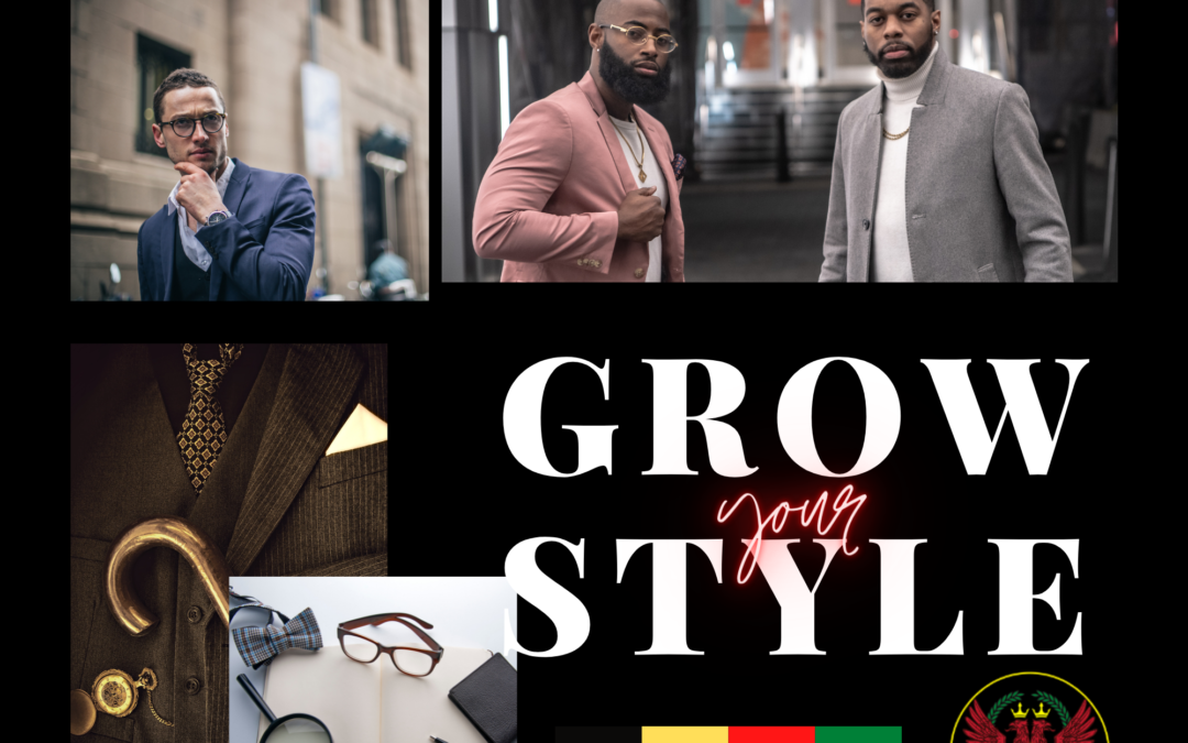 Men Grow Your Style: A Quick Primer to Men’s Fashion