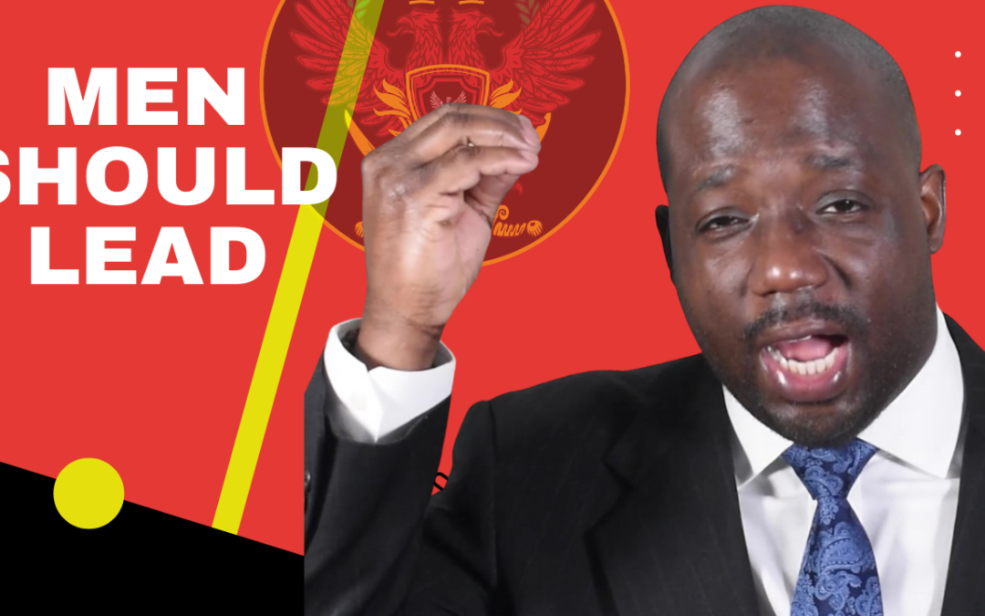 Men should lead (Here is how to do it)