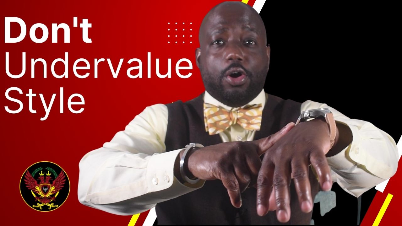 Men don’t undervalue style (10 tips for men)