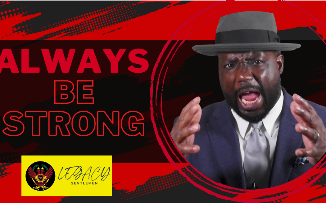 Never be weak for people (Conflict is manly)