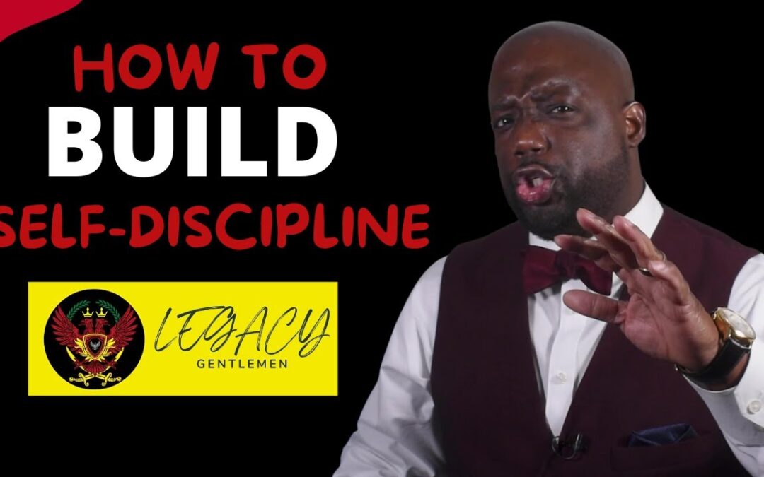 How to Build Self Discipline