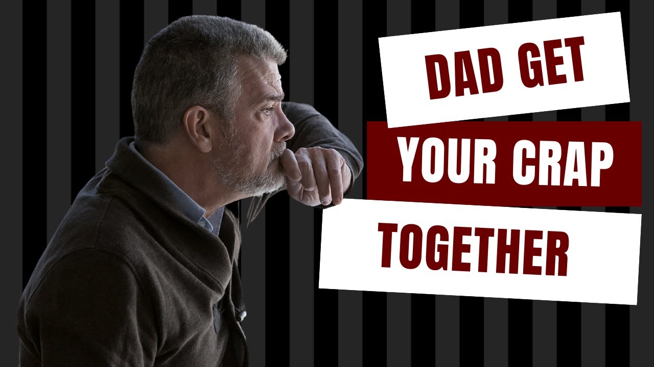 Dad get your crap together: Do not turn your boy into a beta.