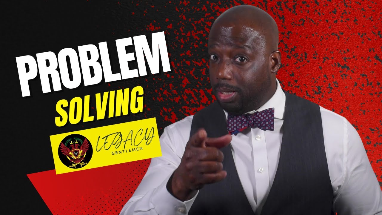 How To Be a Problem Solver Follow these tips to get better